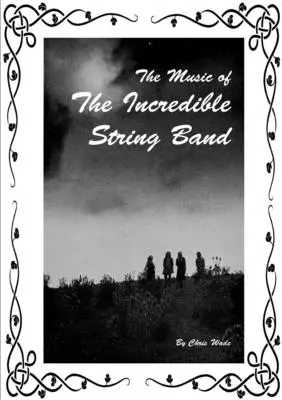 Muzyka zespołu The Incredible String Band - The Music of The Incredible String Band