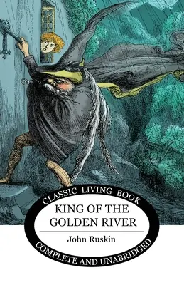 Król Złotej Rzeki - King of the Golden River