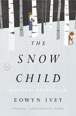 Śnieżne dziecko - The Snow Child