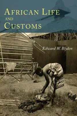 Afrykańskie życie i zwyczaje - African Life and Customs