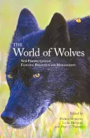 Świat wilków: Nowe perspektywy ekologii, zachowania i zarządzania - The World of Wolves: New Perspectives on Ecology, Behaviour, and Management