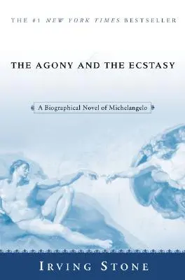 Agonia i ekstaza: Powieść biograficzna o Michale Aniele - The Agony and the Ecstasy: A Biographical Novel of Michelangelo