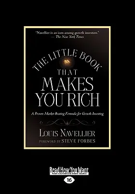 The Little Book That Makes You Rich: A Proven Market-Beating Formula for Growth Investing (Duży druk 16 str.) - The Little Book That Makes You Rich: A Proven Market-Beating Formula for Growth Investing (Large Print 16pt)