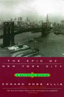 Epopeja Nowego Jorku: Historia narracyjna - The Epic of New York City: A Narrative History