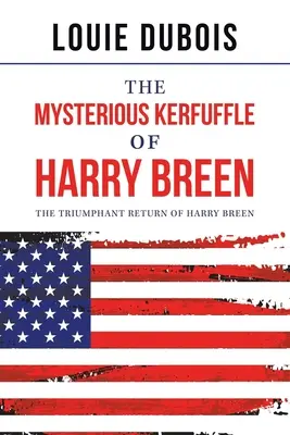 The Mysterious Kerfuffle of Harry Breen: Triumfalny powrót Harry'ego Breena - The Mysterious Kerfuffle of Harry Breen: The Triumphant Return of Harry Breen