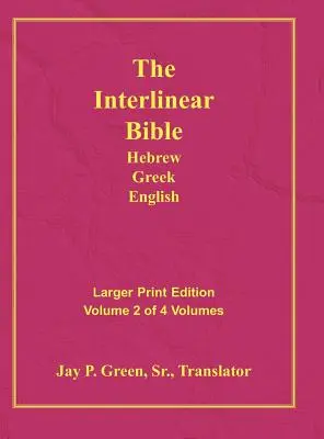 Międzywierszowa hebrajsko-grecko-angielska Biblia - PR-FL/OE/KJ Duży druk Tom 2 - Interlinear Hebrew Greek English Bible-PR-FL/OE/KJ Large Print Volume 2