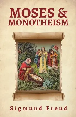 Mojżesz i monoteizm - Moses And Monotheism