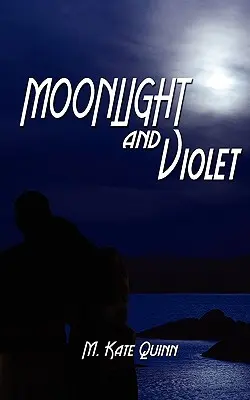 Światło księżyca i fiolet - Moonlight and Violet