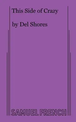 Ta strona szaleństwa - This Side of Crazy