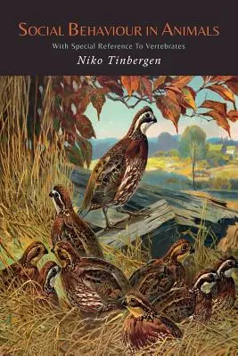 Zachowania społeczne zwierząt ze szczególnym uwzględnieniem kręgowców - Social Behaviour in Animals with Special Reference to Vertebrates
