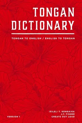 Tongan Dictionary: Z tongańskiego na angielski / z angielskiego na tongański - Tongan Dictionary: Tongan To English / English To Tongan