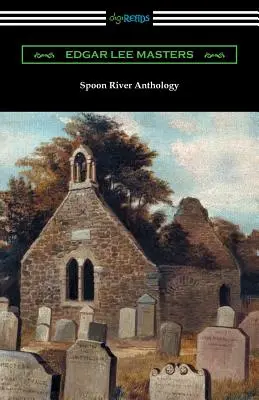 Antologia Spoon River - Spoon River Anthology