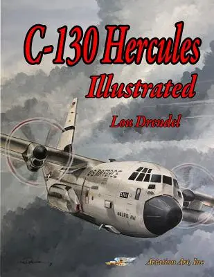 C-130 Hercules z ilustracjami - C-130 Hercules Illustrated
