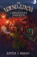 Legenda o Linovie: Córka latarnika - The Legend of Linova: The Lamplighter's Daughter