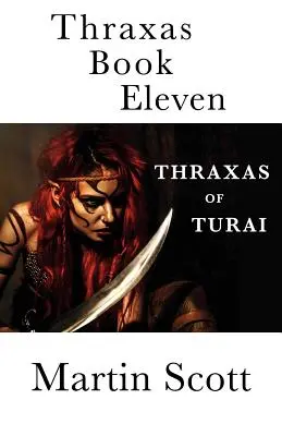 Księga Jedenasta Thraxasa: Thraxas z Turai - Thraxas Book Eleven: Thraxas of Turai