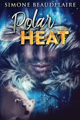 Polarny upał - Polar Heat