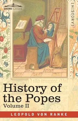 Historia papieży, tom II: Kościół i państwo - History of the Popes, Volume II: Their Church and State