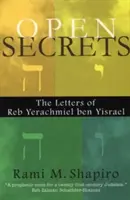 Otwarte sekrety: Listy reb Yerachmiela Ben Yisraela - Open Secrets: The Letters of Reb Yerachmiel Ben Yisrael