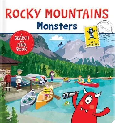 Potwory z Gór Skalistych: Książka „Szukaj i znajdź - The Rocky Mountains Monsters: A Search and Find Book