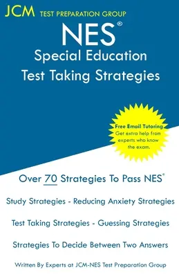 NES Special Education - Strategie rozwiązywania testów: Egzamin NES 601 - Bezpłatne korepetycje online - Nowa edycja 2020 - Najnowsze strategie zdawania egzaminu. - NES Special Education - Test Taking Strategies: NES 601 Exam - Free Online Tutoring - New 2020 Edition - The latest strategies to pass your exam.