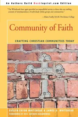 Wspólnota wiary: Tworzenie chrześcijańskich wspólnot dzisiaj - Community of Faith: Crafting Christian Communities Today