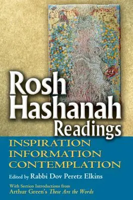 Czytania na święto Rosz ha-Szana: Inspiracja, informacja i kontemplacja - Rosh Hashanah Readings: Inspiration, Information and Contemplation