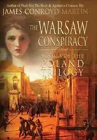 Spisek warszawski (Trylogia Polska Księga 3) - The Warsaw Conspiracy (The Poland Trilogy Book 3)