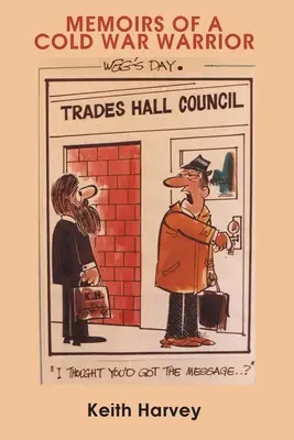 Wspomnienia wojownika z czasów zimnej wojny - Memoirs of a Cold War Warrior