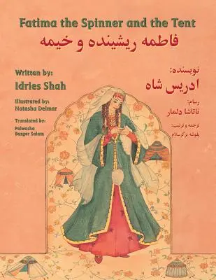 Fatima the Spinner and the Tent: Wydanie angielsko-dari - Fatima the Spinner and the Tent: English-Dari Edition