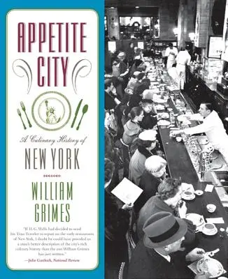 Appetite City: Kulinarna historia Nowego Jorku - Appetite City: A Culinary History of New York
