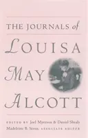Dzienniki Louisy May Alcott - The Journals of Louisa May Alcott