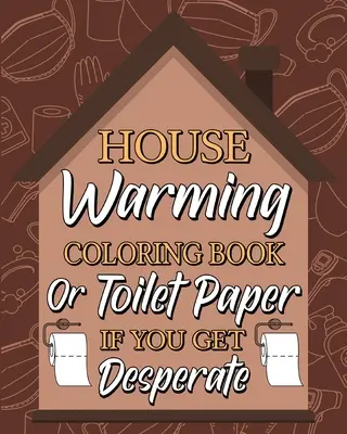 Kolorowanka na parapetówkę - Housewarming Coloring Book