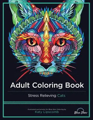 Kolorowanka dla dorosłych: Koty łagodzące stres - Adult Coloring Book: Stress Relieving Cats