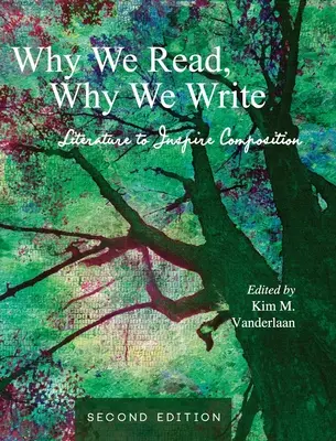 Dlaczego czytamy, dlaczego piszemy: Literatura inspirująca kompozycję - Why We Read, Why We Write: Literature to Inspire Composition