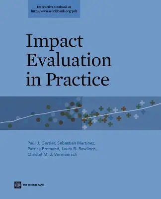 Ewaluacja wpływu w praktyce - Impact Evaluation in Practice