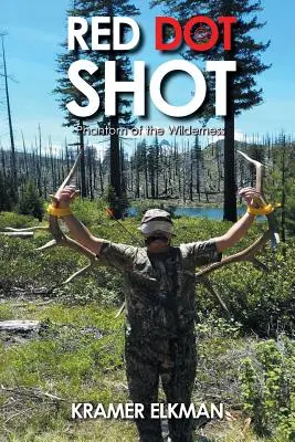 Red Dot Shot: Phantom of the Wilderness