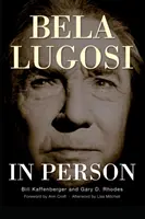 Bela Lugosi we własnej osobie (twarda oprawa) - Bela Lugosi in Person (hardback)