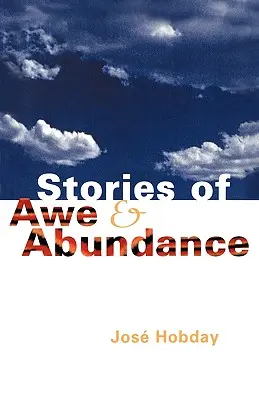 Historie zachwytu i obfitości - Stories of Awe and Abundance