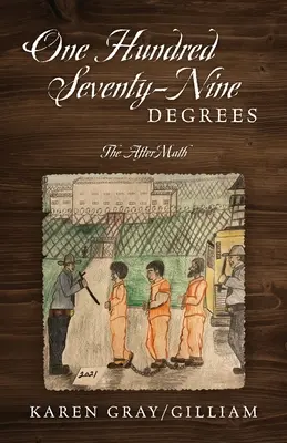 Sto siedemdziesiąt dziewięć stopni: The AfterMath - One Hundred Seventy-Nine Degrees: The AfterMath