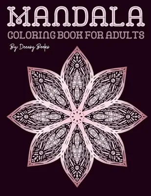 Kolorowanka Mandala dla dorosłych - Mandala Coloring Book for Adults