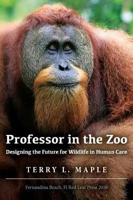 Profesor w zoo: Projektowanie przyszłości dla dzikich zwierząt pod opieką człowieka - Professor in the Zoo: Designing the Future for Wildlife in Human Care