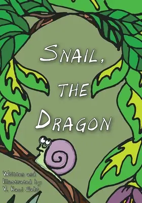 Ślimak, Smok - Snail, The Dragon