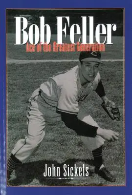 Bob Feller: As Największego Pokolenia - Bob Feller: Ace of the Greatest Generation