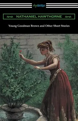 Młody Goodman Brown i inne opowiadania - Young Goodman Brown and Other Short Stories