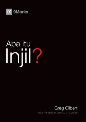 Apa itu Injil? (Czym jest Ewangelia?) (Malajski) - Apa itu Injil? (What Is the Gospel?) (Malay)