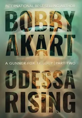 Odessa Rising: Thriller o terroryzmie - Odessa Rising: A Terrorism Thriller