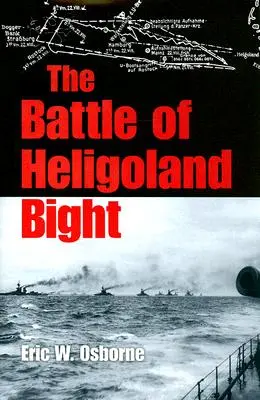 Bitwa o zatokę Helgoland - The Battle of Heligoland Bight