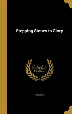 Kroki ku chwale - Stepping Stones to Glory