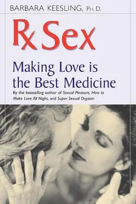 RX Sex: Miłość jest najlepszym lekarstwem - RX Sex: Making Love Is the Best Medicine