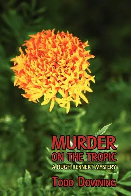 Morderstwo w tropikach (tajemnica Hugh Rennerta) - Murder on the Tropic (a Hugh Rennert Mystery)